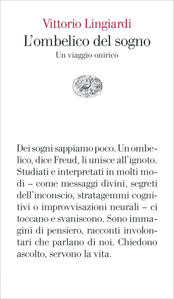 Vittorio Lingiardi, L'ombelico del sogno