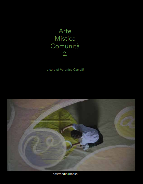 Arte Mistica Comunità 2, a cura di Veronica Caciolli