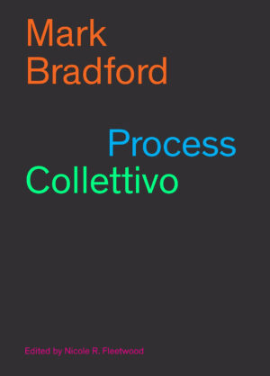 Mark Bradford - Process Collettivo