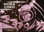 Nuvole migranti – L'Argentina del fumetto da L'Eternauta a Dago. Museo Civico di Villa Colloredo Mels, Recanati