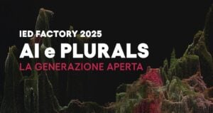 IED Factory 2025 – AI e Plurals