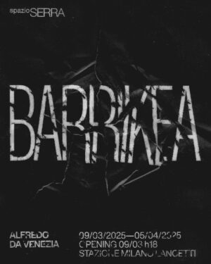 Alfredo Da Venezia - Barrikea