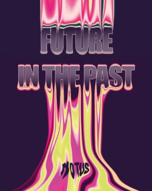 Motus - Future in the Past
