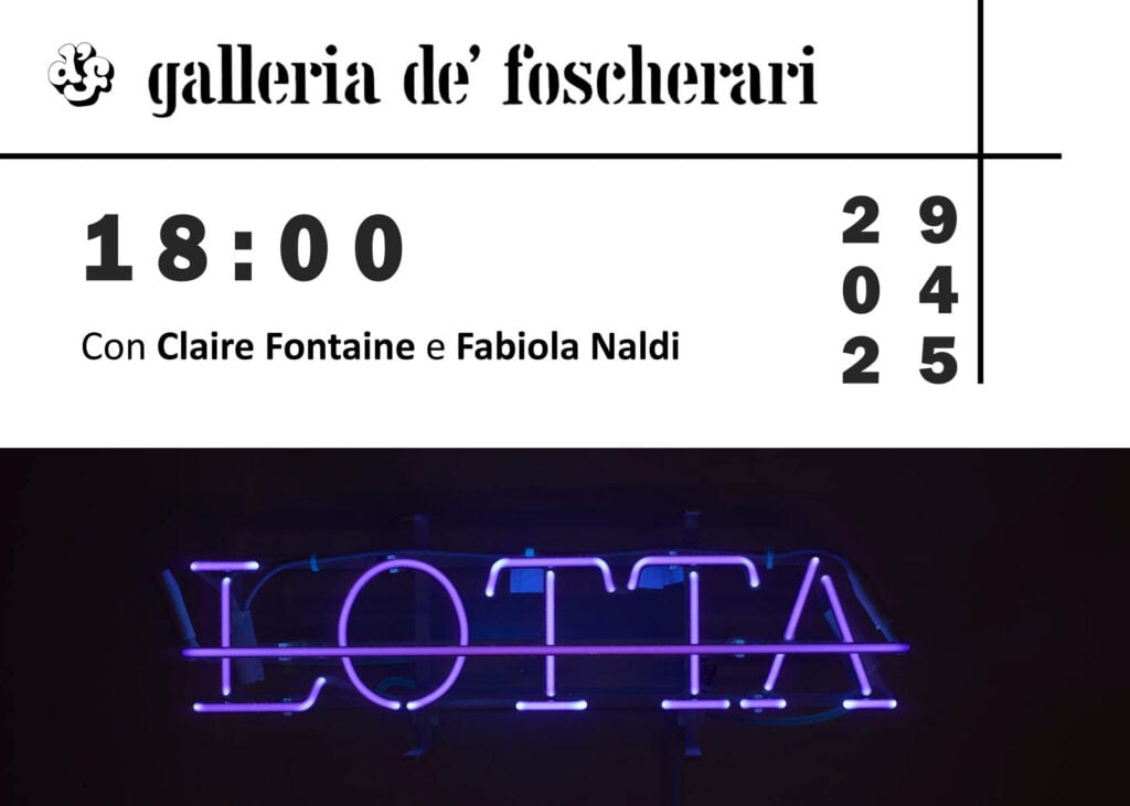 Incontro con Claire Fontaine e Fabiola Naldi