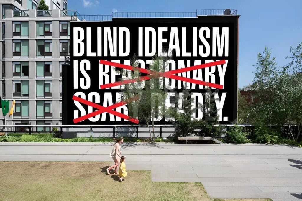 barbara krugers untitled blind idealism is ph courtesy of the artist and friends of the high line La grande artista Barbara Kruger in Ucraina con un progetto d'arte pubblica sui vagoni di un treno