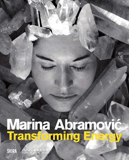 Marina Abramović. Transforming Energy