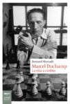 Bernard Marcadé, Marcel Duchamp