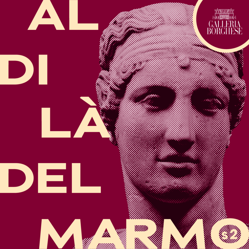 Il Podcast archeologico accessibile della Galleria Borghese, stagione 2