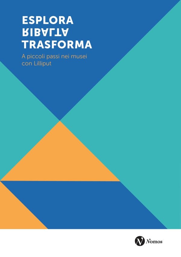 Esplora, ribalta, trasforma