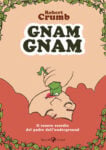 gnam gnam di robert crumb rizzoli lizard 2025 Fumetti per l’estate 2025: 5 nuove storie da scoprire