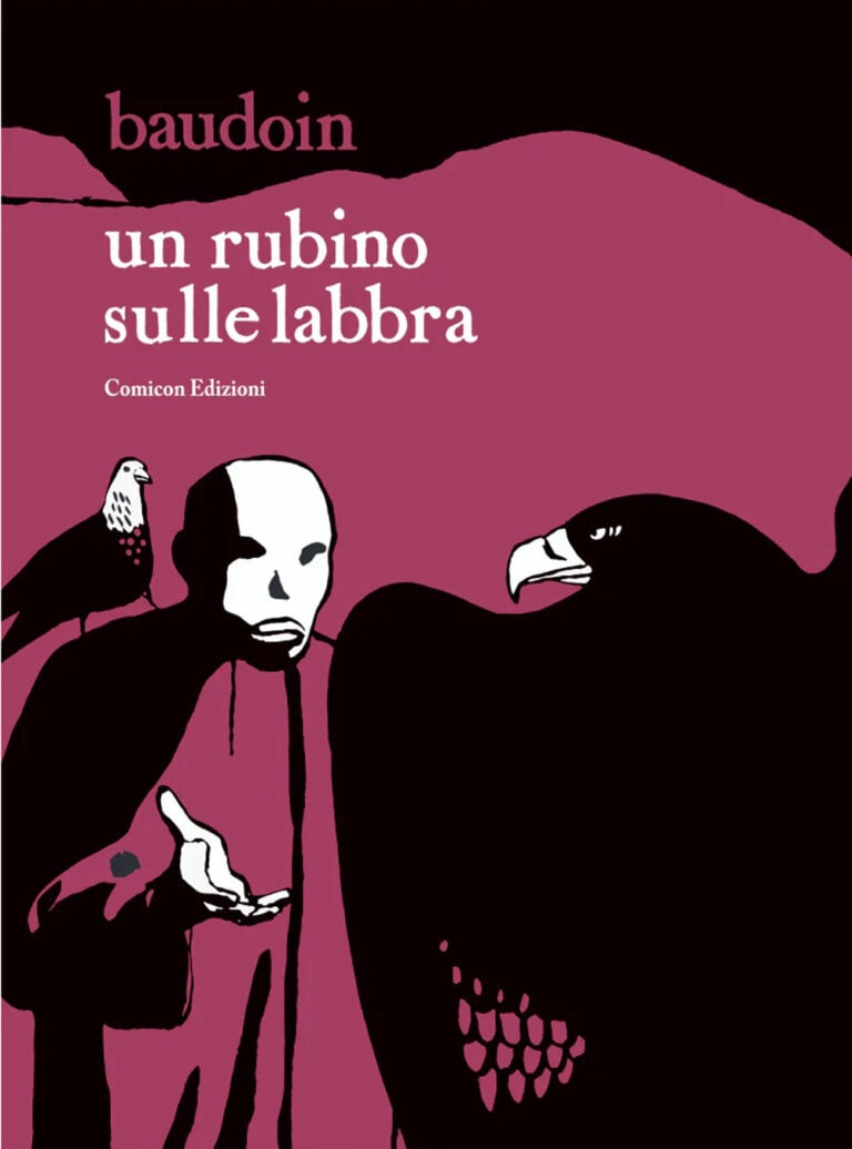 un rubino sulle labbra di edmond baudoin comicon 2025 Fumetti per l’estate 2025: 5 nuove storie da scoprire