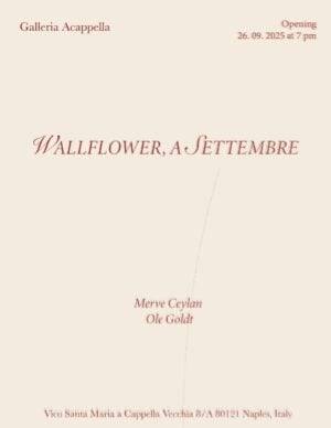 Merve Ceylan / Ole Goldt - Wallflower. A settembre