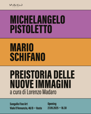 Michelangelo Pistoletto / Mario Schifano - Preistoria delle nuove immagini