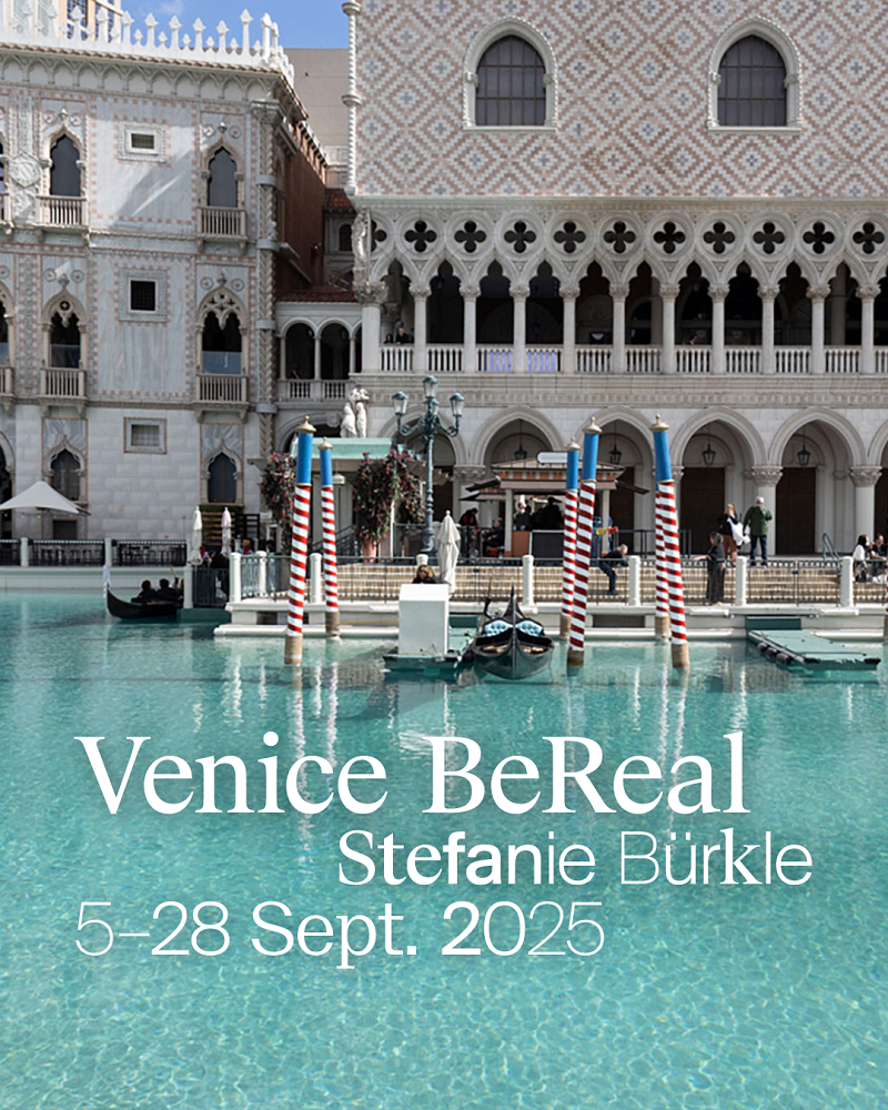 Stefanie Bürkle – Venice BeReal