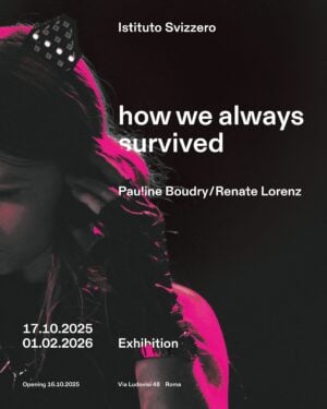 Pauline Boudry e Renate Lorenz - how we always survived