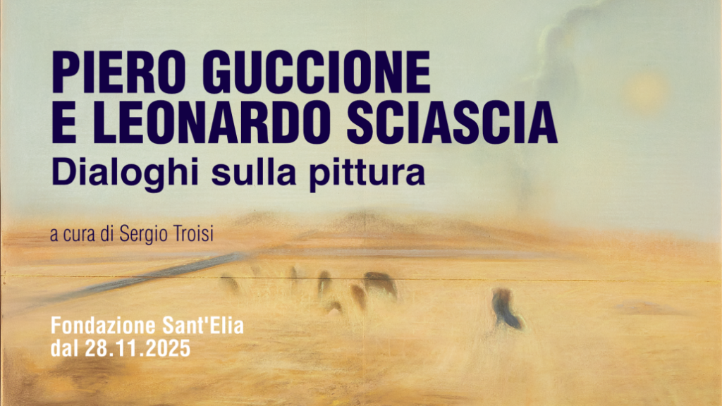 Piero Guccione – Leonardo Sciascia. Dialoghi sulla pittura