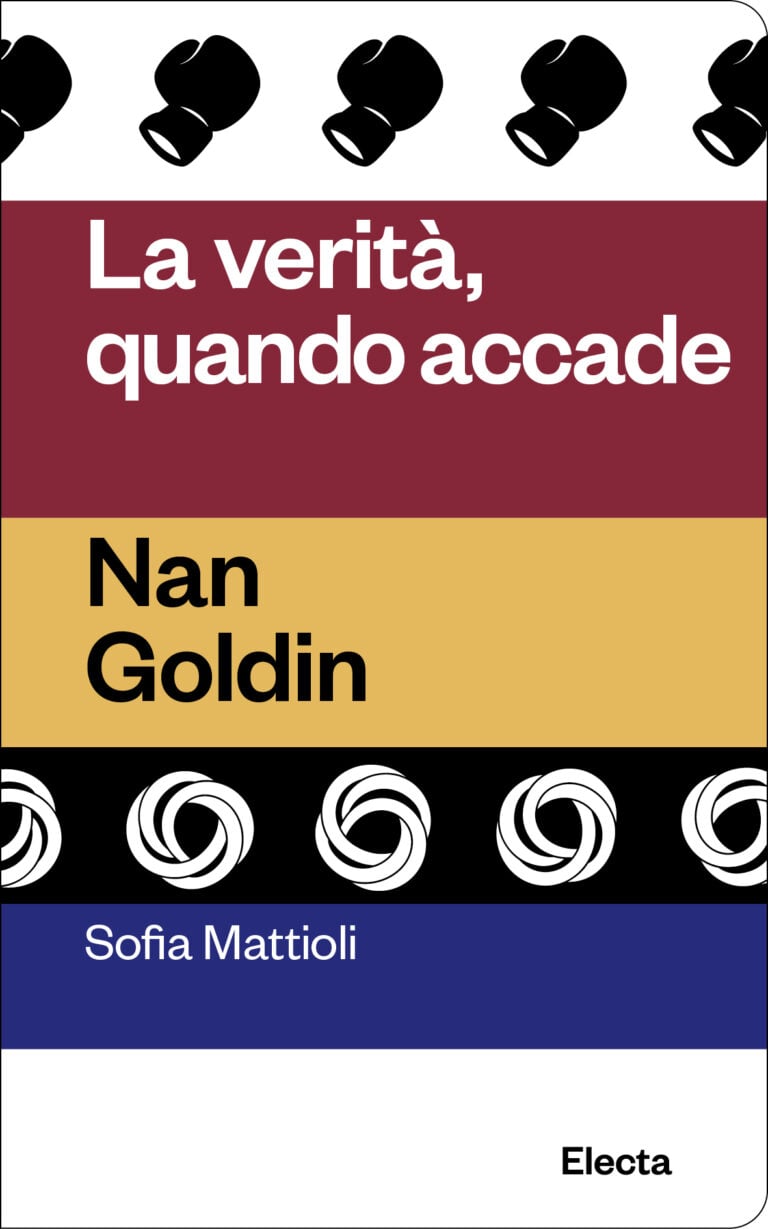 Copertina "La verità, quando accade. Nan Goldin"