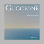 Copertina "Piero Guccione. Nato per la pittura"