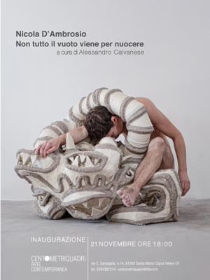 Nicola D’Ambrosio - Non tutto il vuoto viene per nuocere