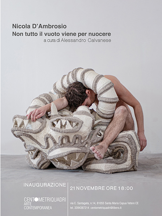 Nicola D’Ambrosio – Non tutto il vuoto viene per nuocere