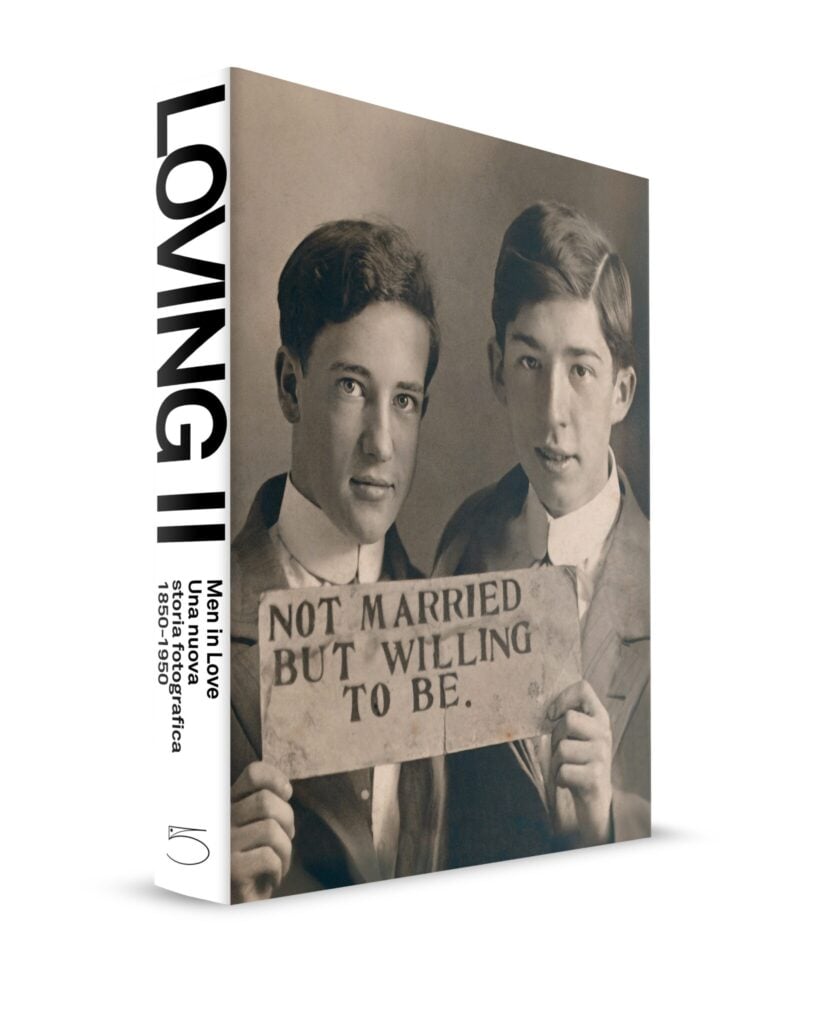 LOVING II. Men in love. Una nuova storia fotografica - Testi di Hugh Nini e Neal Treadwell