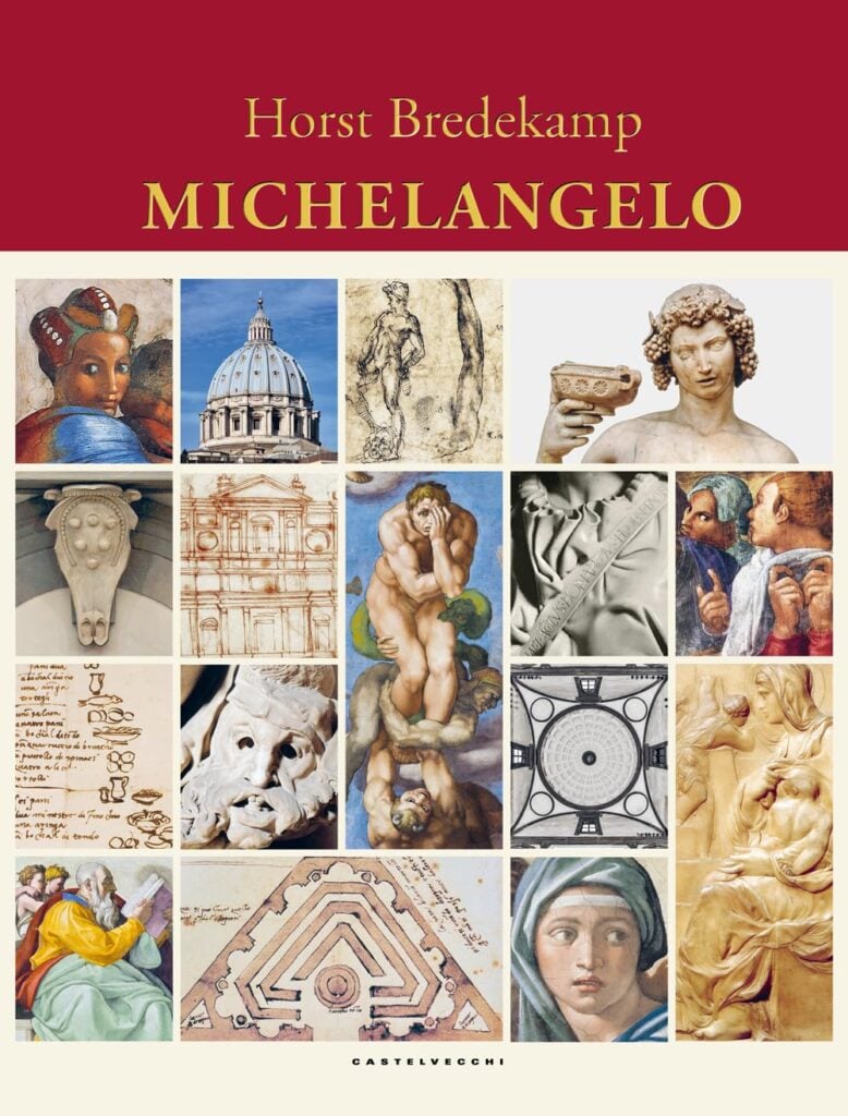 Michelangelo, Horst Bredekamp, Castelvecchi Editore, 2025