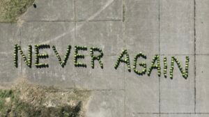 Never Again Means Never Again