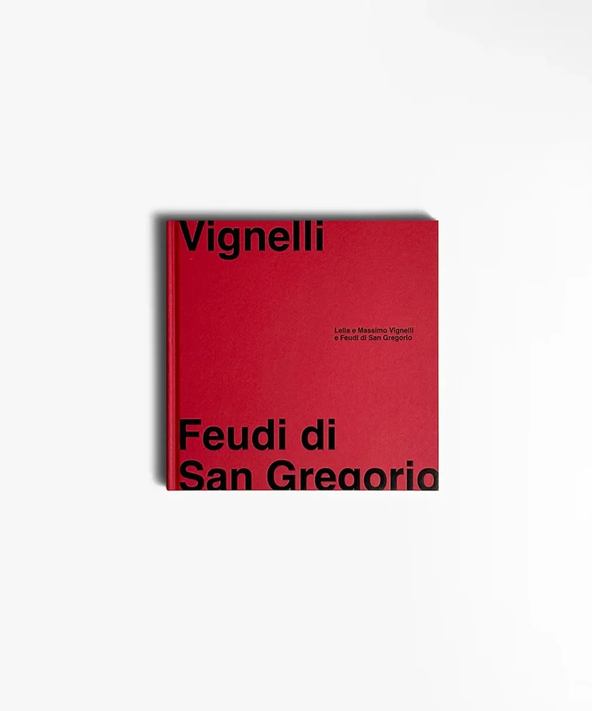 Domitilla Dardi, Lella e Massimo Vignelli e Feudi di San Gregorio 