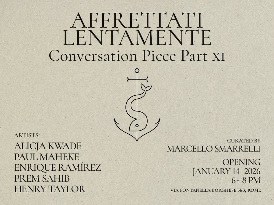 Conversation Piece Part XI: Affrettati Lentamente
