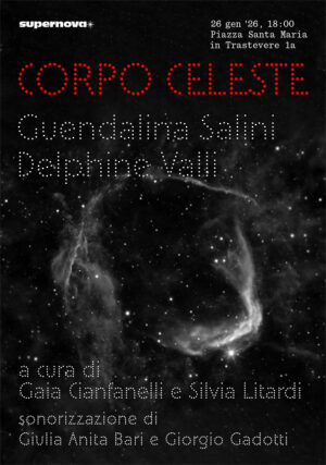 Guendalina Salini / Delphine Valli - Corpo Celeste