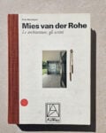 A's Way inspiration, Mies van der Rohe