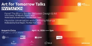 Art for Tomorrow Talks – The Blurry Border Between Design & Art