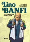 Dalla gavetta al mito: il giovane Lino Banfi rivive in un nuovo fumetto