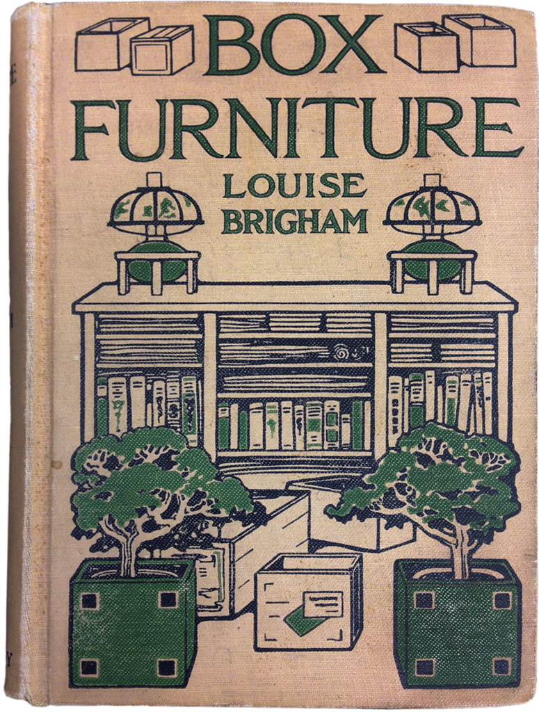 Copertina del volume di Louise Brigham, Box forniture; How to Make a Hundred Useful Articles for the Home, The Century.
