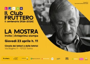 Il Club Fruttero. La mostra