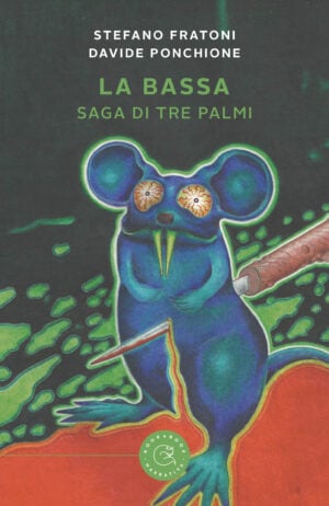 La Bassa. Saga di Tre Palmi