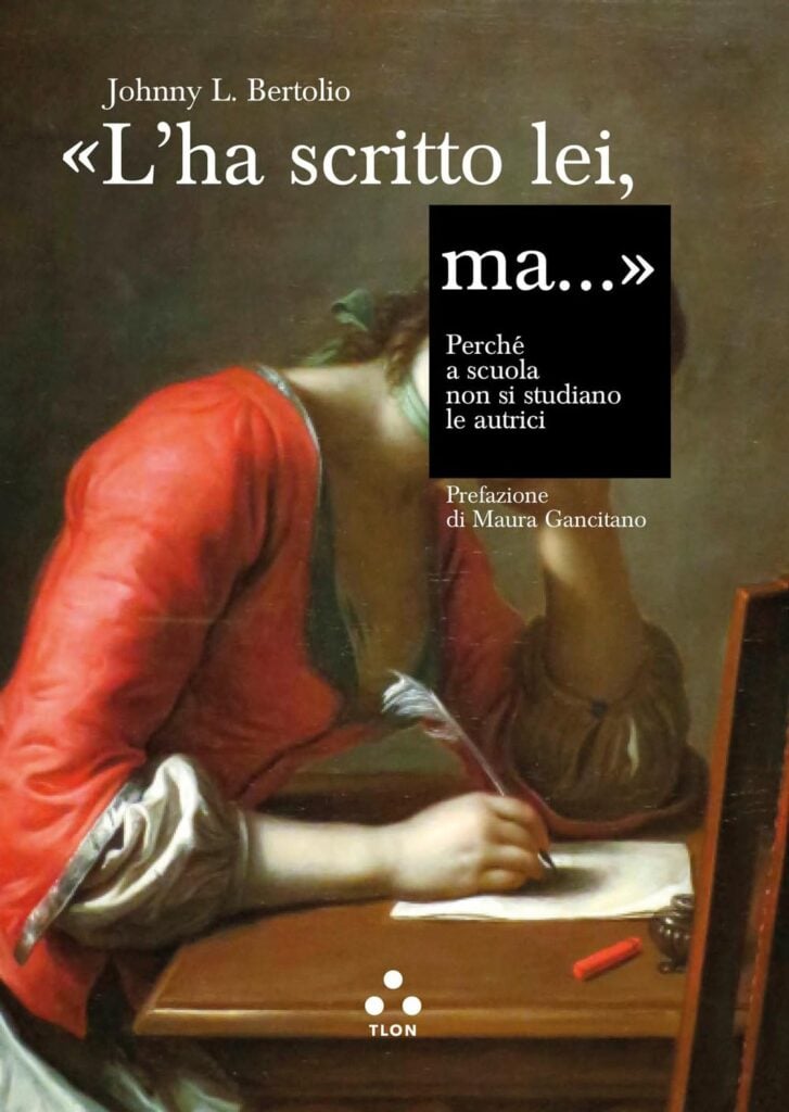 &ldquo;L'ha scritto lei, ma...&rdquo; Perch&eacute; a scuola non si studiano le autrici, copertina