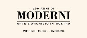 100 anni di Moderni - Arte e Archivio in mostra