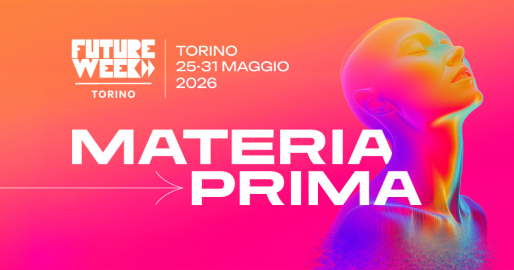 Future Week Torino | Materia Prima
