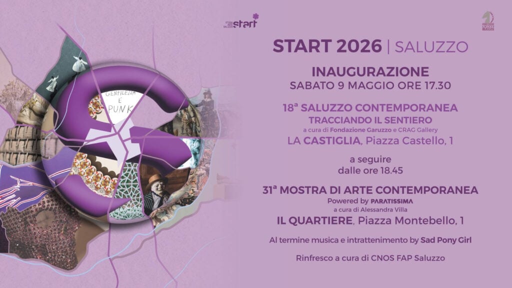 START 2026 – 18ª Saluzzo Contemporanea | 31ª Mostra di Arte Contemporanea powered by Paratissima