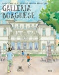 &ldquo;Galleria Borghese. Un&rsquo;avventura al museo&rdquo; (Electa, 2026). Copertinajpg