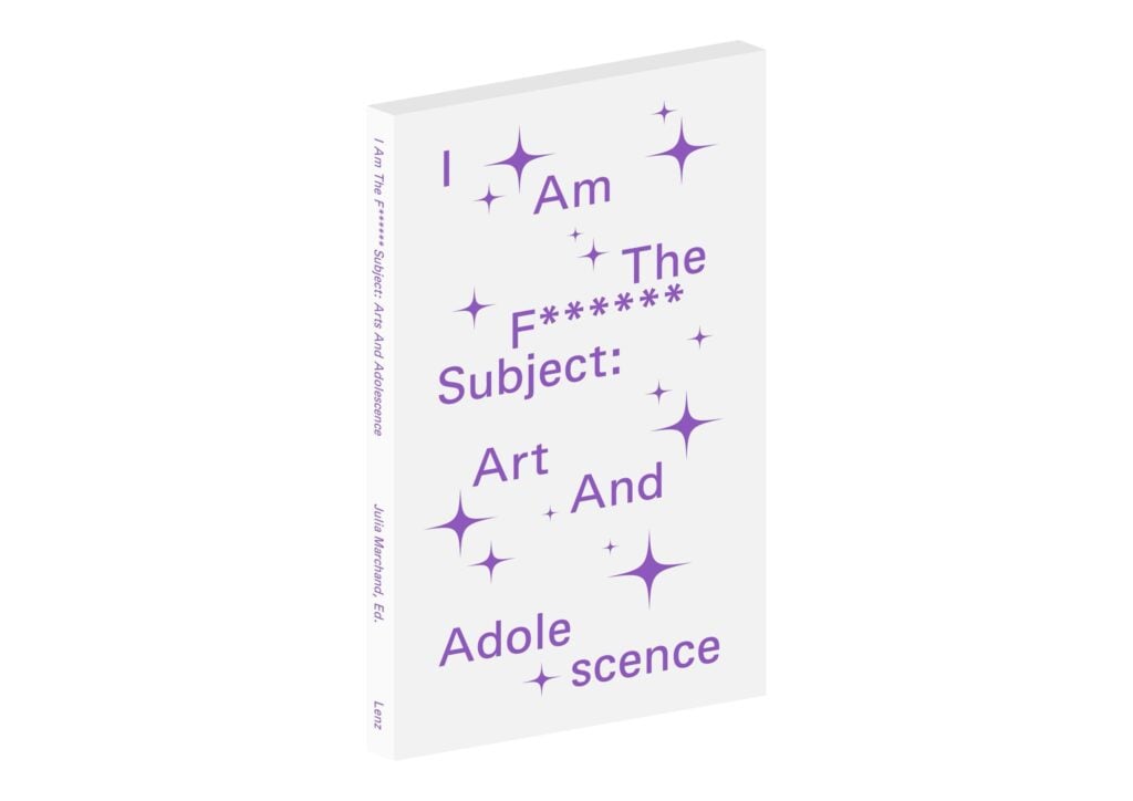 Julia Marchand (a cura di), I Am The F****** Subject, Lenz Press, 2026