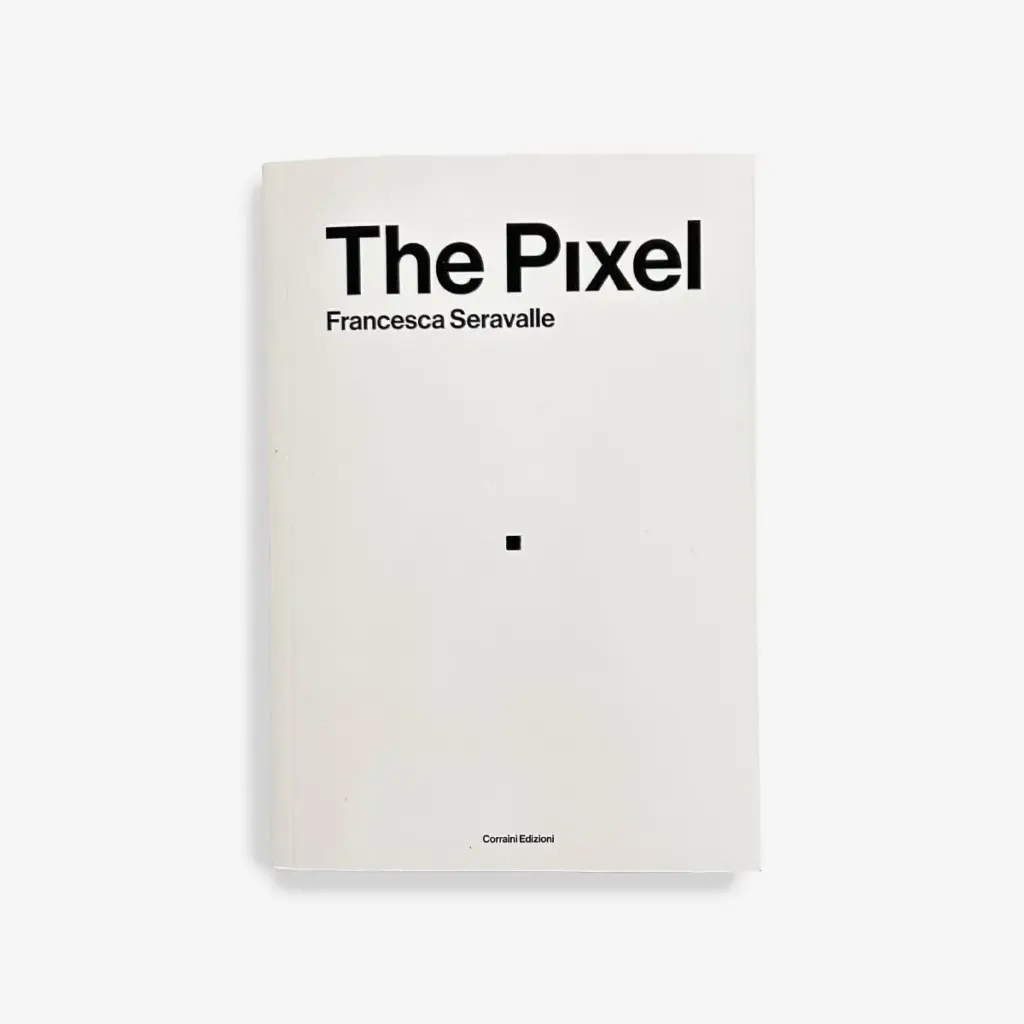 The Pixel &ndash; Francesca Seravalle