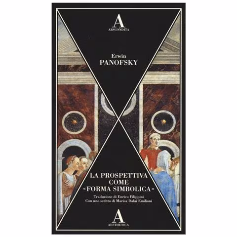 Erwin Panofksy – La prospettiva come "forma simbolica"