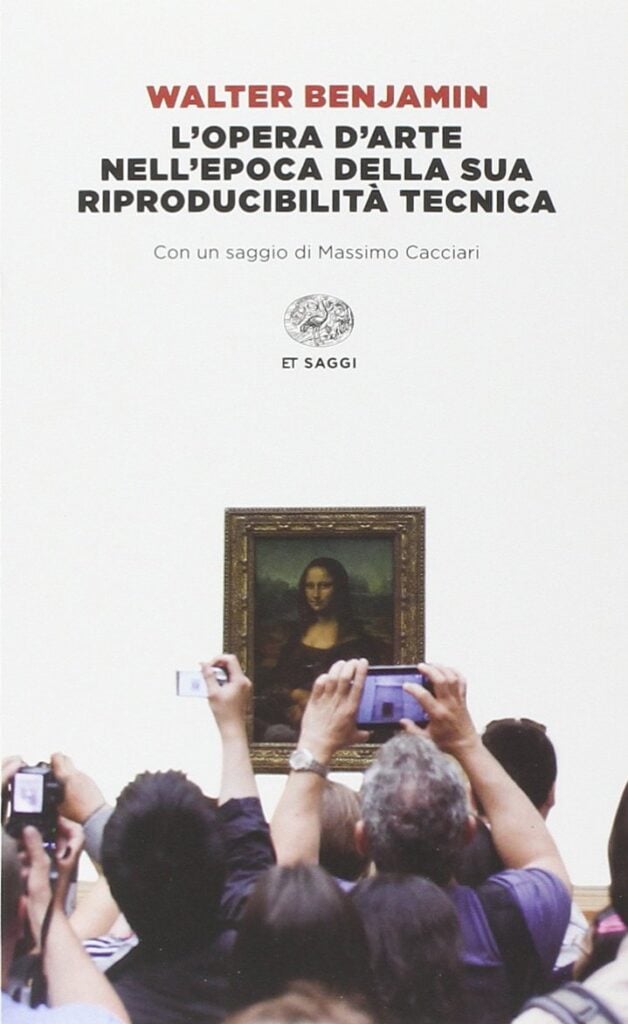 Walter Benjamin – L’opera d’arte nell’epoca della sua riproducibilità tecnica