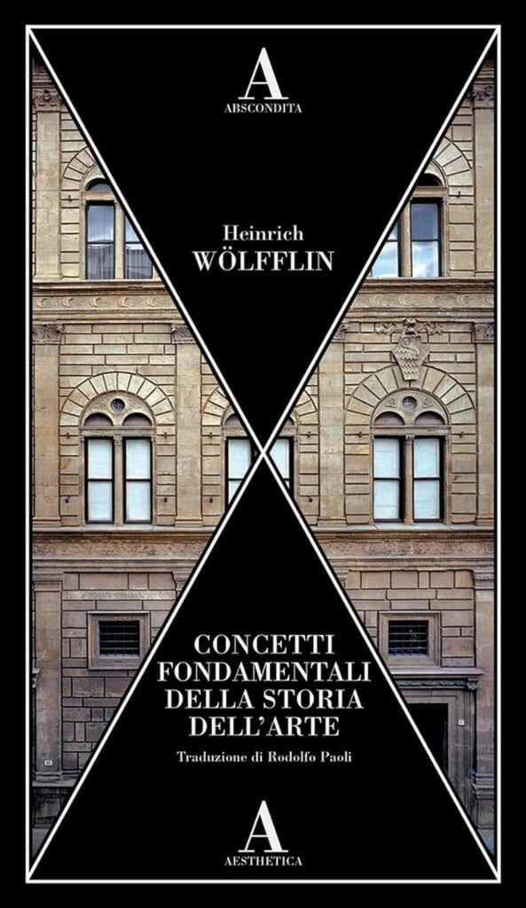 Heinrich Wölfflin – Concetti fondamentali della storia dell’arte