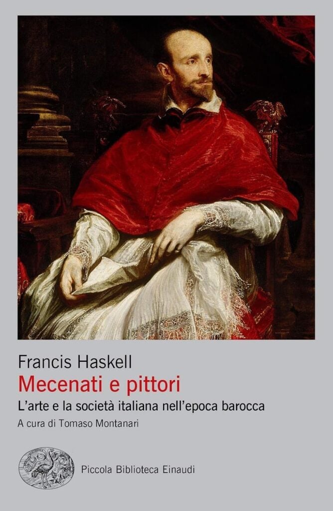 Francis Haskell – Mecenati e pittori. L’arte e la società italiana nell’epoca barocca