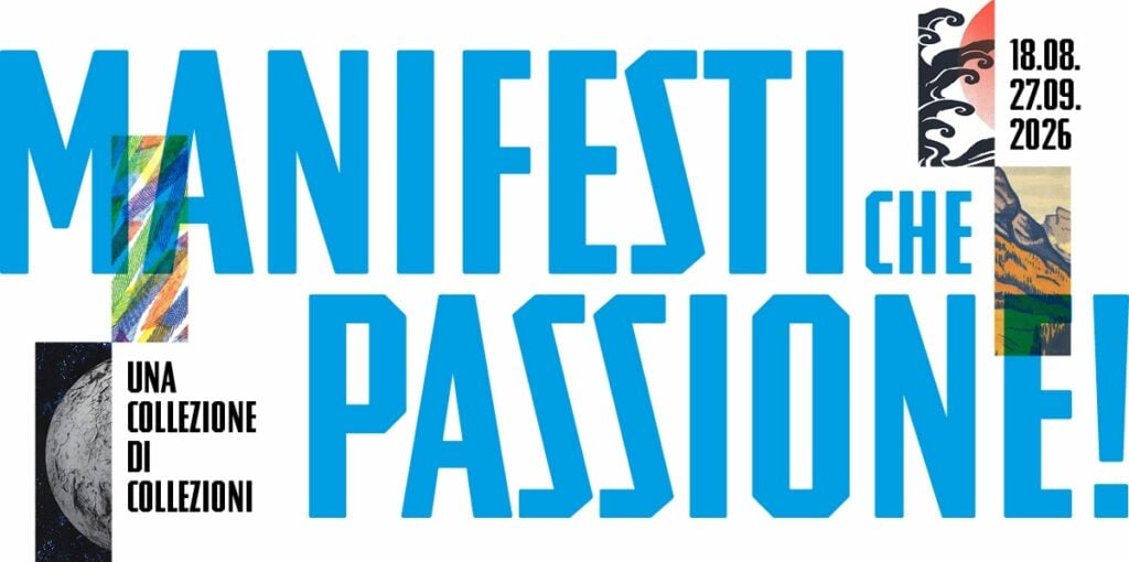 Manifesti che passione! Una collezione di collezioni
