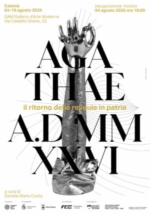 Agathae A.D. MMXXVI. Il ritorno delle Reliquie in Patria