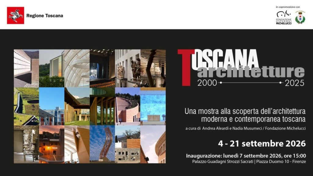 Toscana architetture 2000-2025